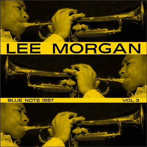 Lee Morgan - Vol. 3 - Blue Note Vinyl Record Reissue