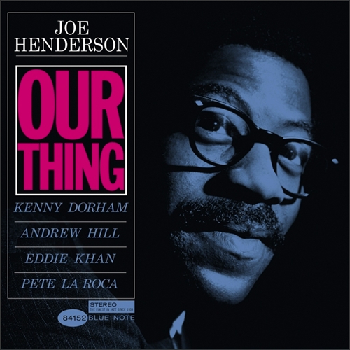 Joe Henderson - Our Thing - Blue Note Vinyl Record Reissue