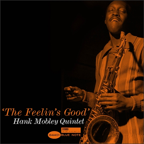 Hank Mobley - The Feelin's Good' - Blue Note Vinyl Reissue