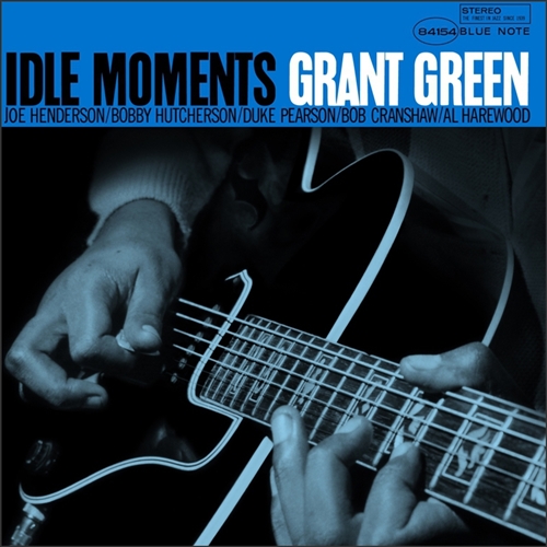 Grant Green Idle Moments - Blue Note Vinyl Record Reissue